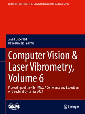 cover image of Computer Vision & Laser Vibrometry, Volume 6